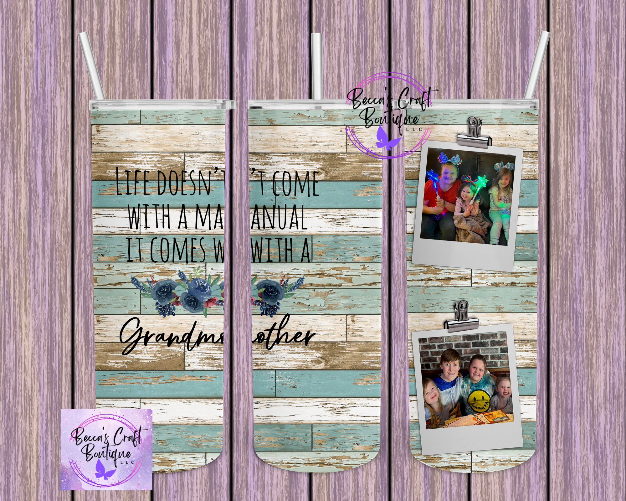 Life comes with a grandmother Custom photo tumbler