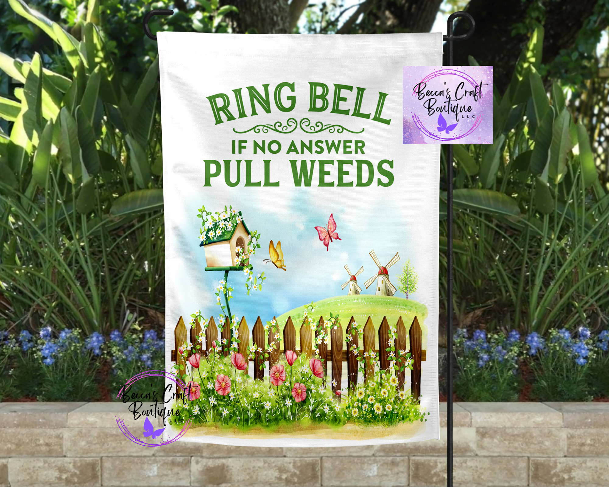 Ring the bell pull weeds garden flag