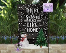 Snow place like home garden flag