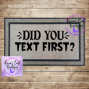 Did you text/call first doormat