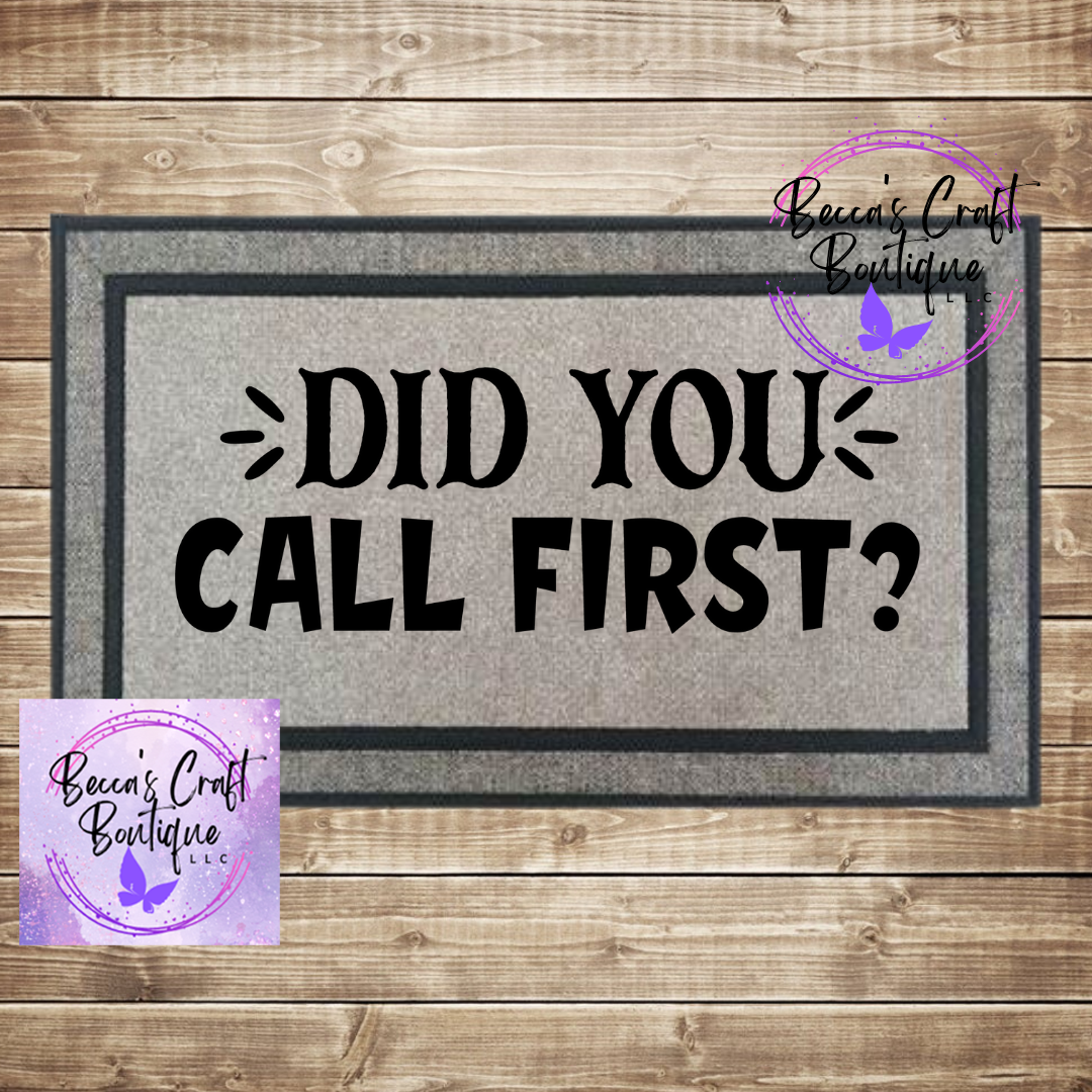 Did you text/call first doormat