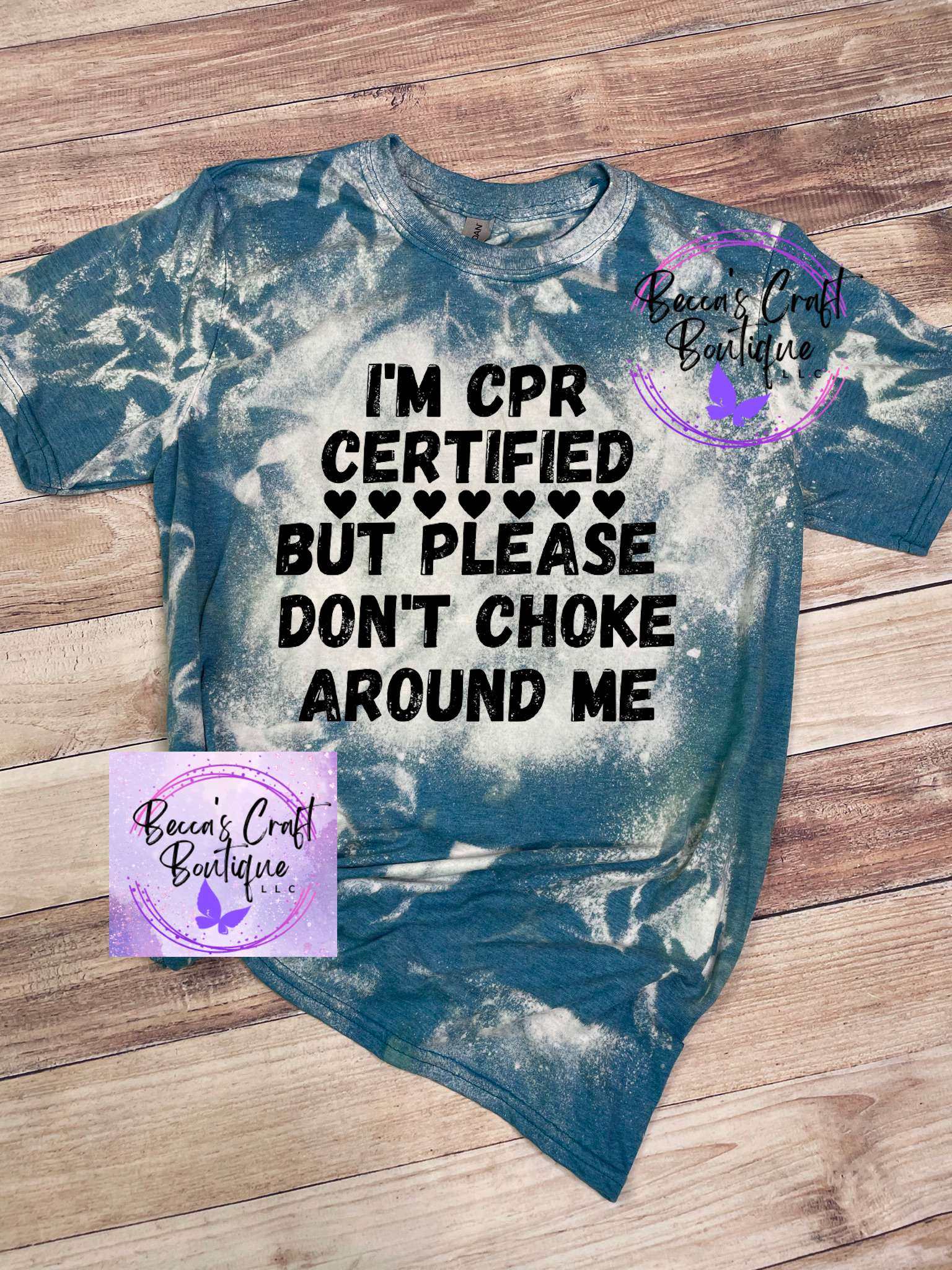 CPR certified bleached T-shirt