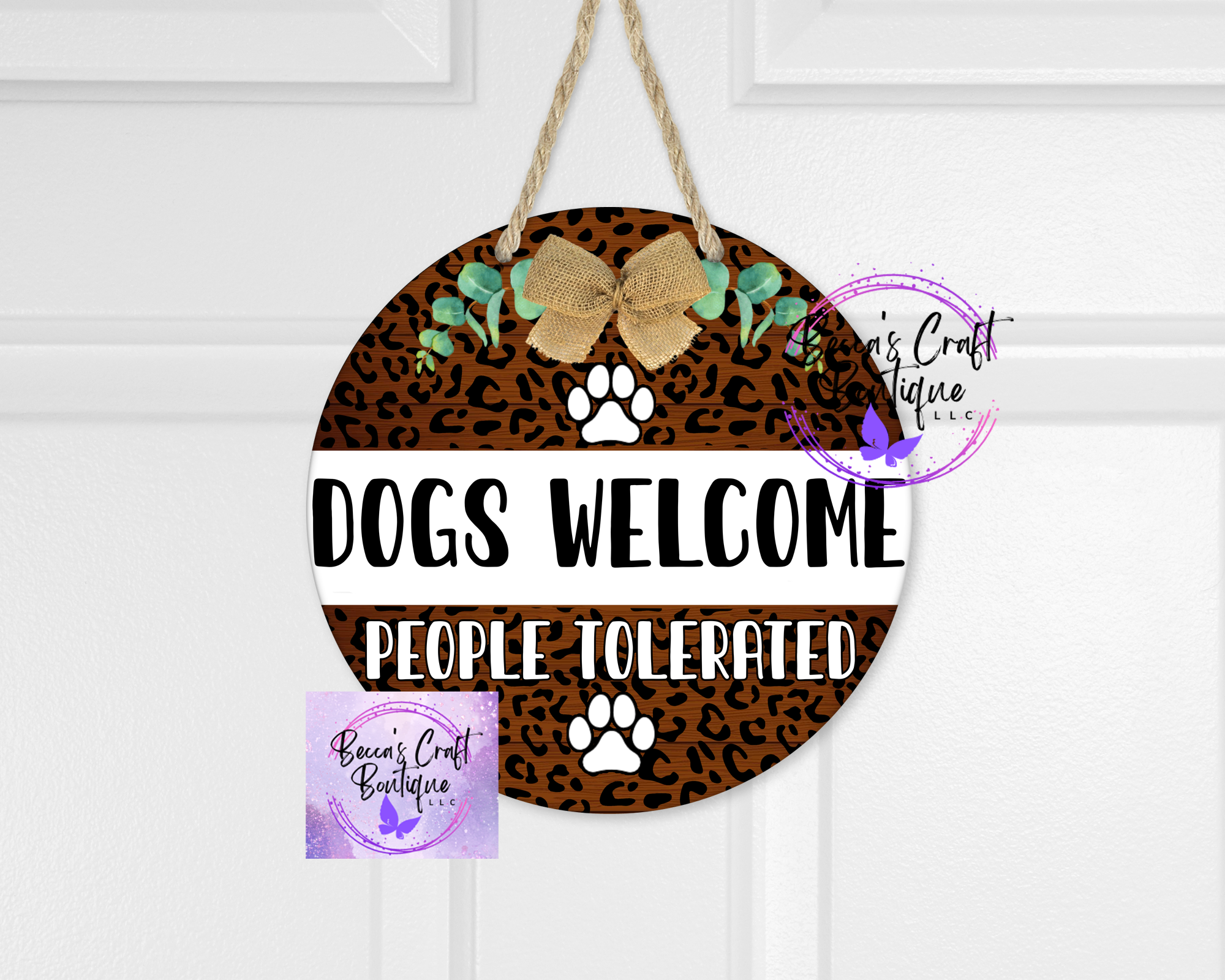 Dogs welcome people tolerated door hanger