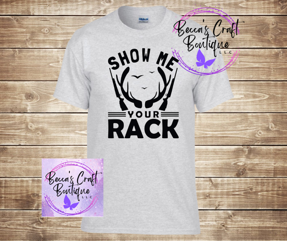 Show me your rack T-shirt