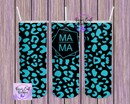 Mama cheetah print teal tumbler