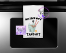 Safe word is takeout kitchen tea towel