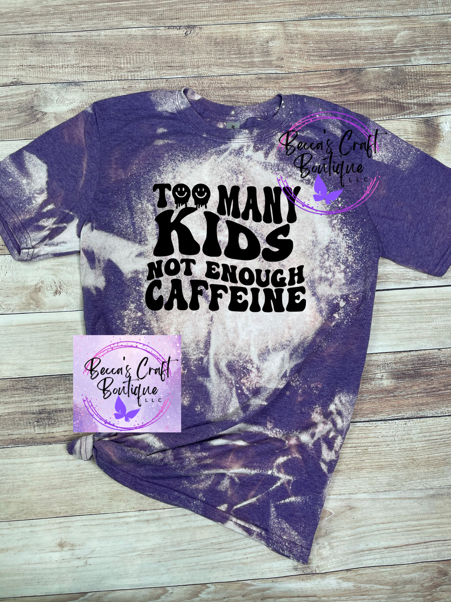 Too many kids not enough caffeine bleached T-shirt